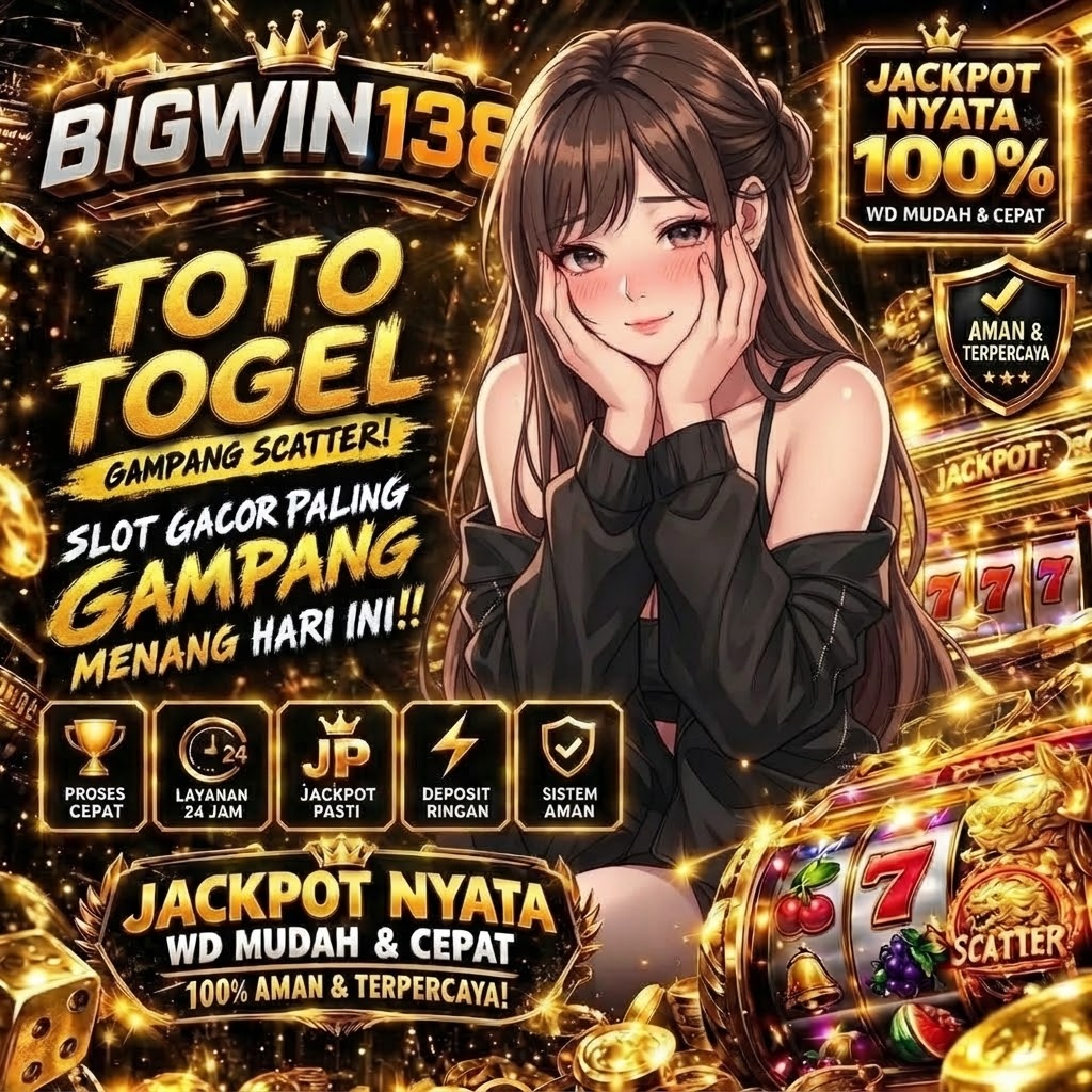 BIGWIN138: Fantasi Dunia Situs Toto Slot Gacor Resmi & Bandar Togel Online Terpercaya Top 1